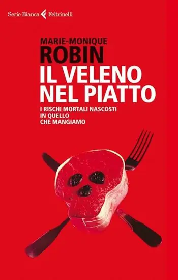 Rechtstreeks Van De Fabrikant Il veleno nel piatto. I rischi mortali nascosti in quello che mangiamo