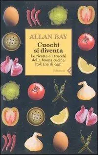 Cuochi si diventa. Le ricette e i trucchi della buona cucina italiana di oggi. Vol. 1 Direct Beschikbaar