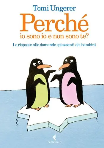 Perché io sono io e non sono te? Le risposte alle domande spiazzanti dei bambini Lage Kosten