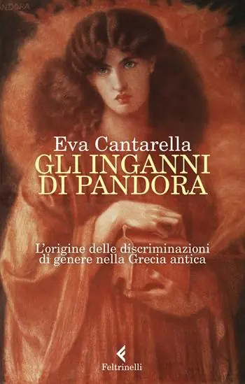 Gli inganni di Pandora. L‘origine delle discriminazioni di genere nella Grecia antica Actieprijs