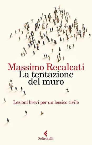 La tentazione del muro. Lezioni brevi per un lessico civile Koop Vandaag