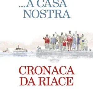 ...A casa nostra. Cronaca di Riace Koopje