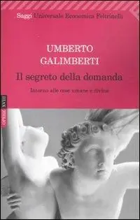 Flitsaanbieding Il segreto della domanda. Intorno alle cose umane e divine
