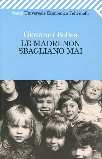 Bestseller Le madri non sbagliano mai