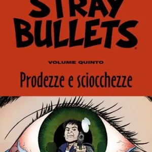 Stray bullets. Vol. 5 Prodezze e sciocchezze Nu Kopen