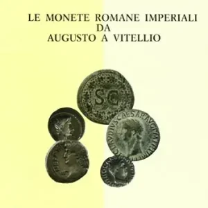 Koop Online Musei civici di Vicenza. Le monete romane imperiali da Augusto a Vitellio