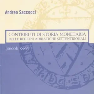Contributi di storia monetaria delle regioni adriatiche settentrionali (secoli X-XV) Gereduceerde Prijs