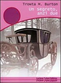 Gereduceerde Prijs Un segreto, anzi due