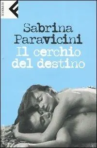 Flitsaanbieding Il cerchio del destino