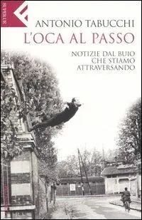 Bestseller L‘oca al passo. Notizie dal buio che stiamo attraversando