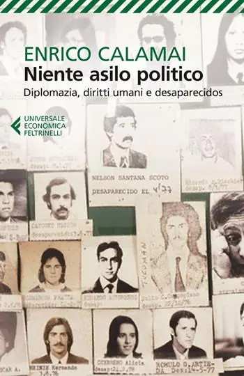Lage Prijs Niente asilo politico. Diplomazia, diritti umani e desaparecidos
