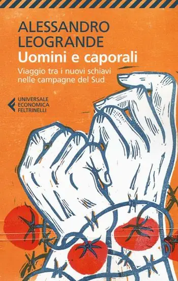 Uomini e caporali. Viaggio tra i nuovi schiavi nelle campagne del Sud Uitverkoop