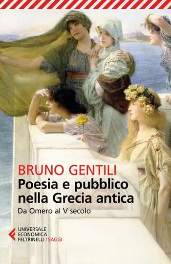 Express Levering Poesia e pubblico nella Grecia antica da Omero al V secolo