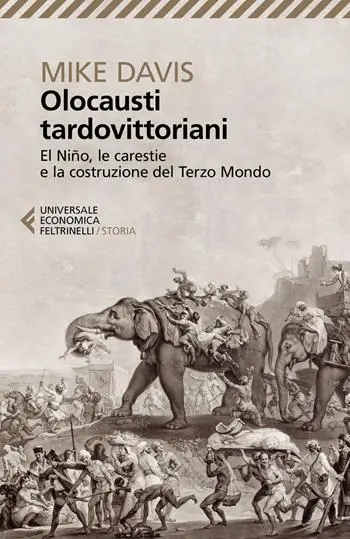 Olocausti tardovittoriani. El Niño, le carestie e la nascita del Terzo Mondo Actieprijs