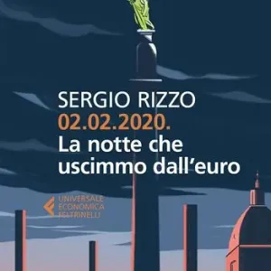 02.02.2020. La notte che uscimmo dall‘euro Betrouwbaar