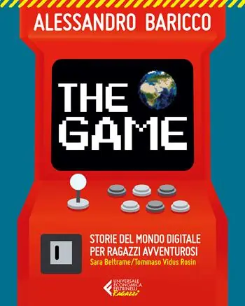 The game. Storie del mondo digitale per ragazzi avventurosi Veilige Betaling