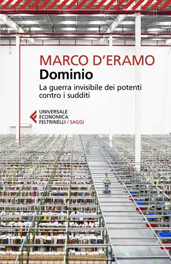 Dominio. La guerra invisibile dei potenti contro i sudditi Populair