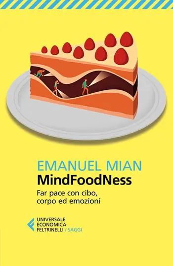 Actieprijs MindFoodNess. Far pace con cibo, corpo ed emozioni. Ediz. ampliata