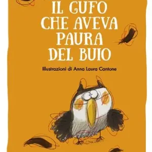 Il gufo che aveva paura del buio. Ediz. a colori Rechtstreeks Van De Fabrikant