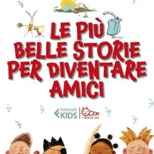 Direct Beschikbaar Le più belle storie per diventare amici Lì e Lù-Il giorno che mi sono svegliato piccolo-Tutta colpa della coda-Pigiama party con i mostri
