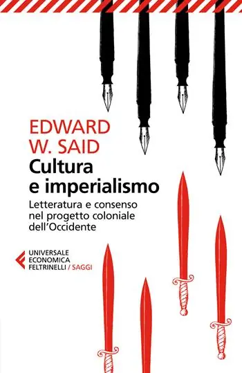 Cultura e imperialismo. Letteratura e consenso nel progetto coloniale dell‘Occidente Bestel Nu