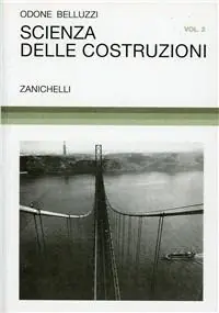 Scienza delle costruzioni. Vol. 2 Bestel Nu