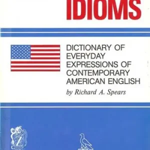 American idioms. Dictionary of every day expressions of contemporary american english Express Levering