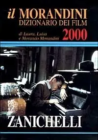 Laatste Versie Il Morandini. Dizionario dei film 2000. Con CD ROM