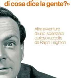 «Che t‘importa di ciò che dice la gente?» Altre avventure di uno scienziato curioso Flitsaanbieding