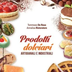 Favoriet Prodotti dolciari artigianali e industriali. Per le Scuole superiori. Con CD-ROM. Con espansione online