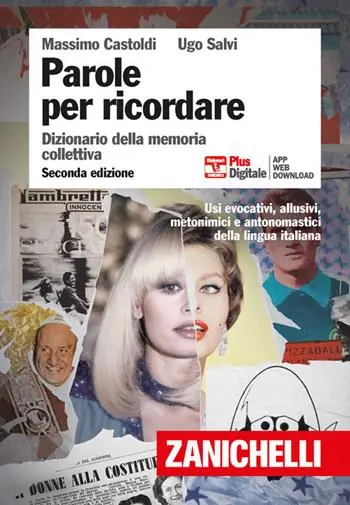 Populair Parole per ricordare. Dizionario della memoria collettiva. Plus. Con Contenuto digitale (fornito elettronicamente)