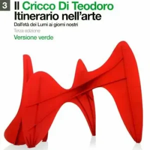 Aanbieding Il Cricco di Teodoro. Itinerario nell‘arte. Ediz. verde. Per le Scuole superiori. Con espansione online. Vol. 3 Dall‘età dei Lumi ai giorni nostri.