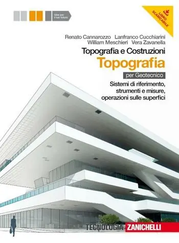 Aanbieding Topografia e costruzioni. Topografia. Sistemi di riferimento, strumenti e misure, operazioni sulle superfici. Per gli Ist. Per geometri. Con espansione online