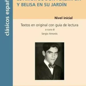 Gecertificeerd Amor de Don Perlimplín con Belisa en su jardín. Clasicos españoles. Con CD Audio