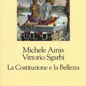 La Costituzione e la bellezza. Ediz. illustrata Superprijs