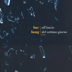 Laatste Versie All‘inizio del settimo giorno