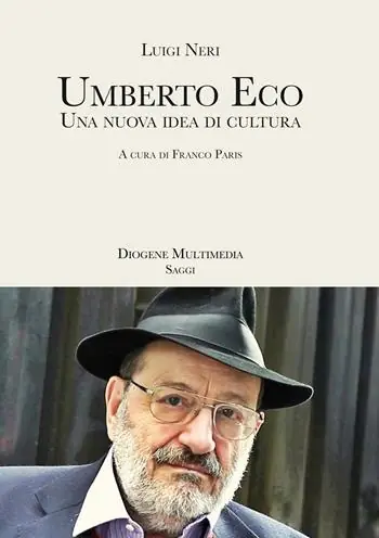 Umberto Eco. Una nuova idea di cultura Betaalbaar