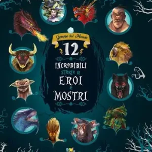 12 incredibili storie di eroi e mostri Op = Op