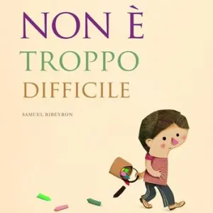 Must-Have Non è troppo difficile. Ediz. a colori