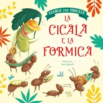 La cicala e la formica. Favole con morale. Ediz. a colori Superprijs