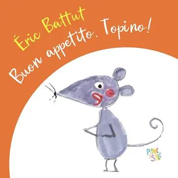 Buon appetito, Topino! Ediz. a colori Direct Verzonden
