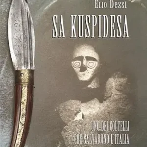 Lage Prijs Sa kuspidesa. Uno dei coltelli che salvarono l‘Italia. 1915/1918