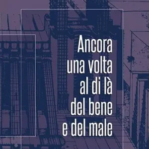 Beperkte Voorraad Ancora una volta al di là del bene e del male
