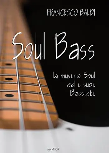 Dagaanbieding Soul bass. La musica soul ed i suoi bassisti