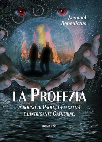 Op = Op La profezia. Il sogno di Paolo, la legalità e l‘intrigante Catherine