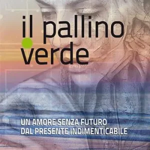 Il pallino verde. Un amore senza futuro dal presente indimenticabile Koopje