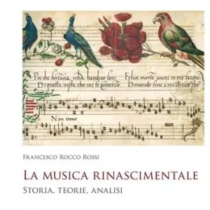 Flitsaanbieding La musica rinascimentale. Storia, teorie, analisi