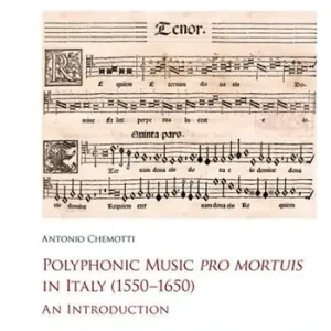 Veilige Betaling Polyphonic music pro mortuis in Italy (1550–1650). An introduction