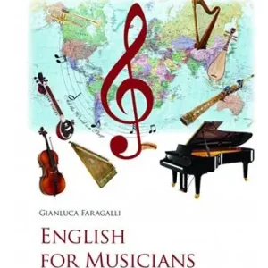 Gecertificeerd English for musicians. With answers with audio preparation material for examination papers. Con CD-Audio