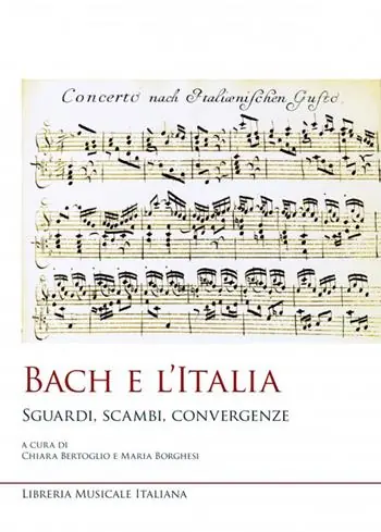 Bach e l’Italia. Sguardi, scambi, convergenze Beperkt Aanbod